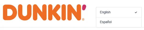 Select your preferred language to start the Dunkin Donuts survey